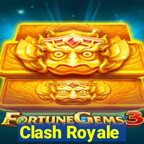 Clash Royale